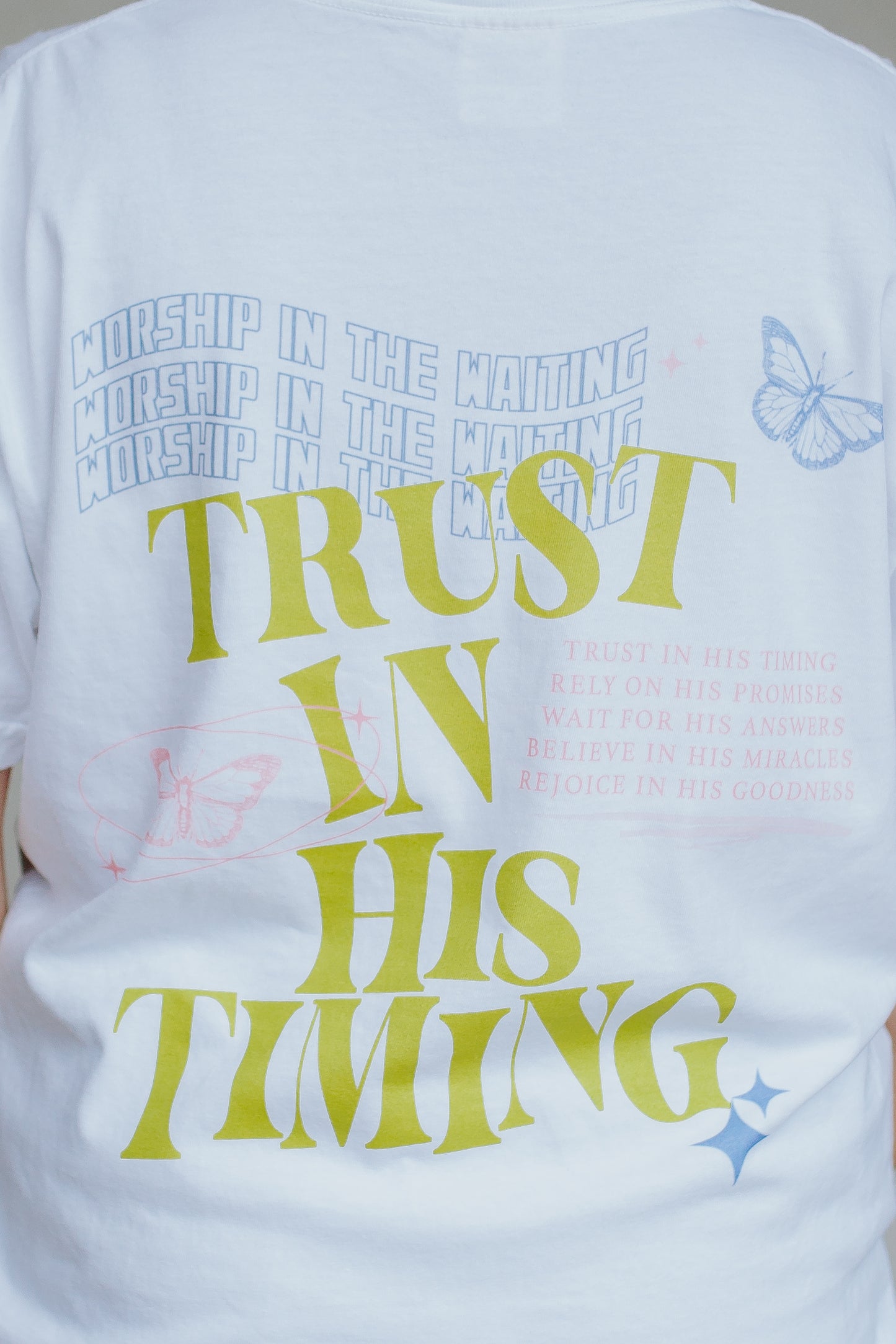 TRUST IN HIS TIMING Tee